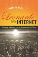 Leonardo To The Internet di Thomas J. Misa edito da Johns Hopkins University Press