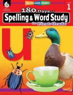 180 Days of Spelling and Word Study for First Grade (Grade 1): Practice, Assess, Diagnose di Shireen Pesez Rhoades edito da SHELL EDUC PUB
