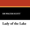 Lady of the Lake di Walter Scott edito da Wildside Press