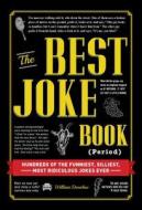 The Best Joke Book (Period) di William Donohue edito da Adams Media Corporation