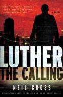 Luther: The Calling di Neil Cross edito da Touchstone Books