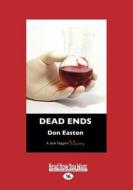 Dead Ends di Don Easton edito da Readhowyouwant.com Ltd