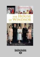 A Brief History Of The House Of Windsor di Michael Paterson edito da Readhowyouwant.com Ltd