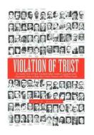 Violation of Trust: An Inside View of How Crooked Labor Leaders Cooperate with Organized Crime to Rape the Union's Treasury and Welfare Fu di Hugo D. Menendez edito da Xlibris Corporation