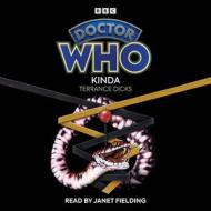 Doctor Who: Kinda di Terrance Dicks edito da BBC Audio, A Division Of Random House