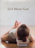 Girl Meets God: On the Path to a Spiritual Life di Lauren F. Winner edito da Algonquin Books of Chapel Hill