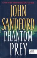 Phantom Prey di John Sandford edito da Large Print Press