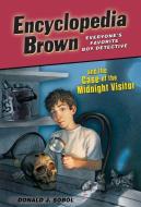 Encyclopedia Brown and the Case of the Midnight Visitor di Donald J. Sobol edito da LEVELED READERS
