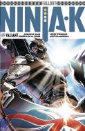 Ninja-K Volume 3: Fallout di Christos Gage edito da VALIANT ENTERTAINMENT LLC