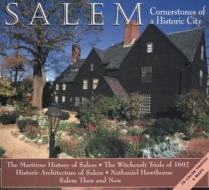 Salem Cornerstones: Cornerstones of a Historic City di Joseph Flibbert, K. Goss, Bryant Tolles edito da COMMONWEALTH ED (MA)