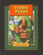 Robin Hood with Lots of Dogs di Frank B. Edwards, Mickey Edwards edito da Pokeweed Press