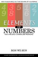 Elements of Numbers di Ron Wz Sun edito da Motivational Press LLC