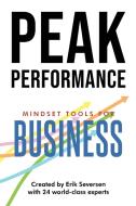 Peak Performance di Erik Seversen, Et Al edito da Thin Leaf Press