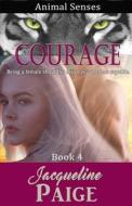 Courage di Jacqueline Paige edito da Exordium Books FRP