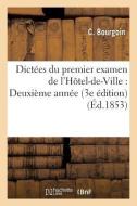 Dictï¿½es Du Premier Examen de l'Hï¿½tel-De-Ville di Bourgoin-C edito da Hachette Livre - Bnf