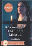 Roxana : The Fortunate Mistress di Daniel Defoe edito da Books on Demand