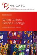 When Cultural Policies Change di Elodie Bordat-Chauvin edito da Lang, Peter GmbH