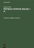 Physica status solidi / A., Volume 64, Number 1, March 16 edito da De Gruyter