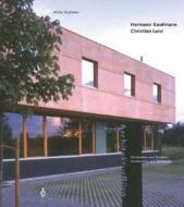 Hermann Kaufmann / Christian Lenz di Walter Zschokke edito da Springer Vienna Architecture