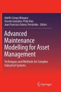 Advanced Maintenance Modelling for Asset Management edito da Springer International Publishing