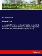 Forest Law di B. H. Baden-Powell edito da hansebooks