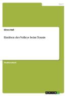 Ein Ben Des Volleys Beim Tennis di Soren Ha edito da Grin Publishing