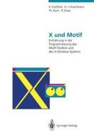 X und Motif di Klaus Gottheil, Hermann-Josef Kaufmann, Thomas Kern, Rui Zhao edito da Springer Berlin Heidelberg