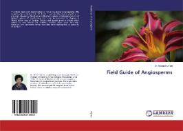 Field Guide of Angiosperms di Beena Kumari edito da LAP Lambert Academic Publishing