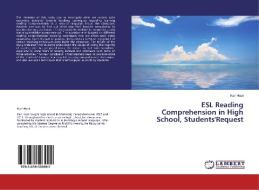 ESL Reading Comprehension in High School, Students'Request di Karl Huot edito da LAP Lambert Academic Publishing