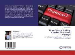 Open Source Spelling Checker for Kimeru Language di Timothy Anondo edito da LAP Lambert Academic Publishing