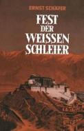 Fest der Weissen Schleier di Ernst Schäfer edito da Vieweg+Teubner Verlag