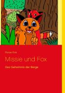 Missie und Fox di Florian Fink edito da Books on Demand