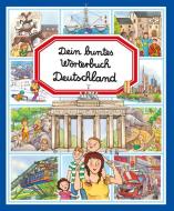Dein buntes Wörterbuch: Deutschland di Cornelia Ziegler edito da Ullmann Medien GmbH
