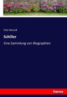 Schiller di Otto Harnack edito da hansebooks