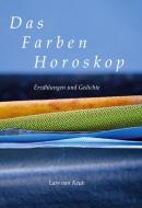 Das Farbenhoroskop di Lars van Keuk edito da Books on Demand