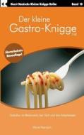 Der Kleine Gastro-knigge 2100 di Horst Hanisch edito da Books On Demand
