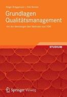 Grundlagen Qualitatsmanagement di Peik Bremer, Holger Bruggemann edito da Vieweg+teubner Verlag