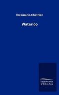 Waterloo di Erckmann-Chatrian edito da TP Verone Publishing