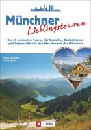 Münchner Lieblingstouren di Georg Hohenester, Thomas Bucher edito da J. Berg Verlag