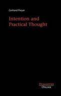 Intention and Practical Thought di Gerhard Preyer edito da Humanities Online