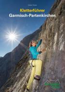 Kletterführer Garmisch-Partenkirchen di Günter Durner edito da AM-Berg Verlag