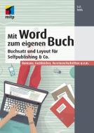 Mit Word zum eigenen Buch di G. O. Tuhls edito da MITP Verlags GmbH