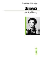 Clausewitz zur Einführung di Sebastian Schindler edito da Junius Verlag GmbH