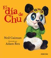 El Dia de Chu = Chu's Day di Neil Gaiman edito da Oceano
