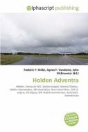 Holden Adventra di #Miller,  Frederic P. Vandome,  Agnes F. Mcbrewster,  John edito da Vdm Publishing House