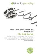 He Got Game di #Miller,  Frederic P. Vandome,  Agnes F. Mcbrewster,  John edito da Vdm Publishing House