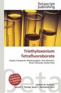 Triethyloxonium Tetrafluoroborate edito da Betascript Publishing