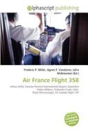 Air France Flight 358 edito da Vdm Publishing House