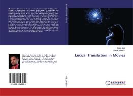 Lexical Translation in Movies di Saber Noie, Fariba Jafarpour edito da LAP Lambert Academic Publishing