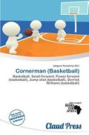 Cornerman (basketball) edito da Claud Press